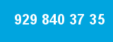 929 840 37 35 929 840 37 35